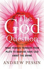 The God Question, by Andrew Pessin, book jacket
